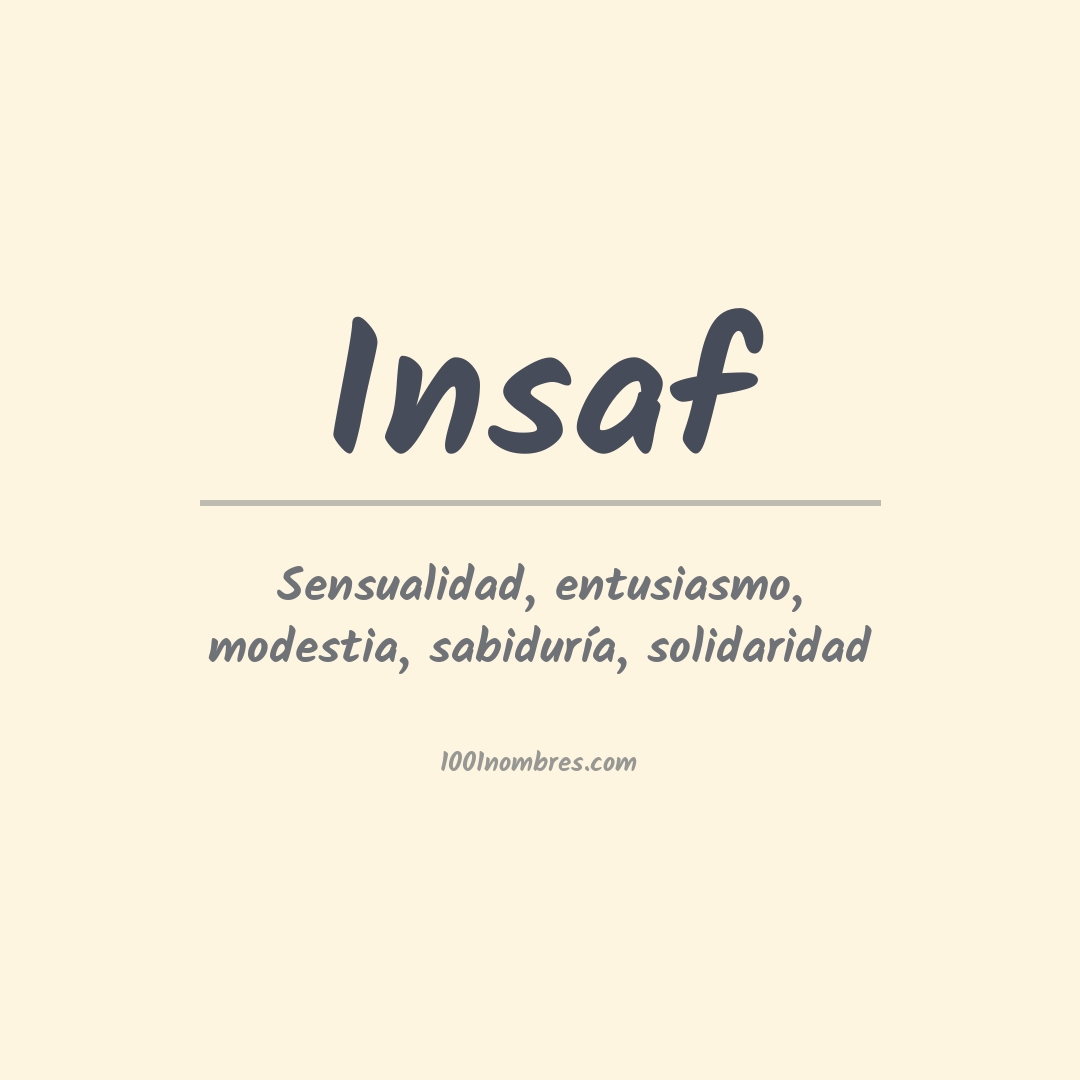 Significado del nombre Insaf Significado del nombre Insaf