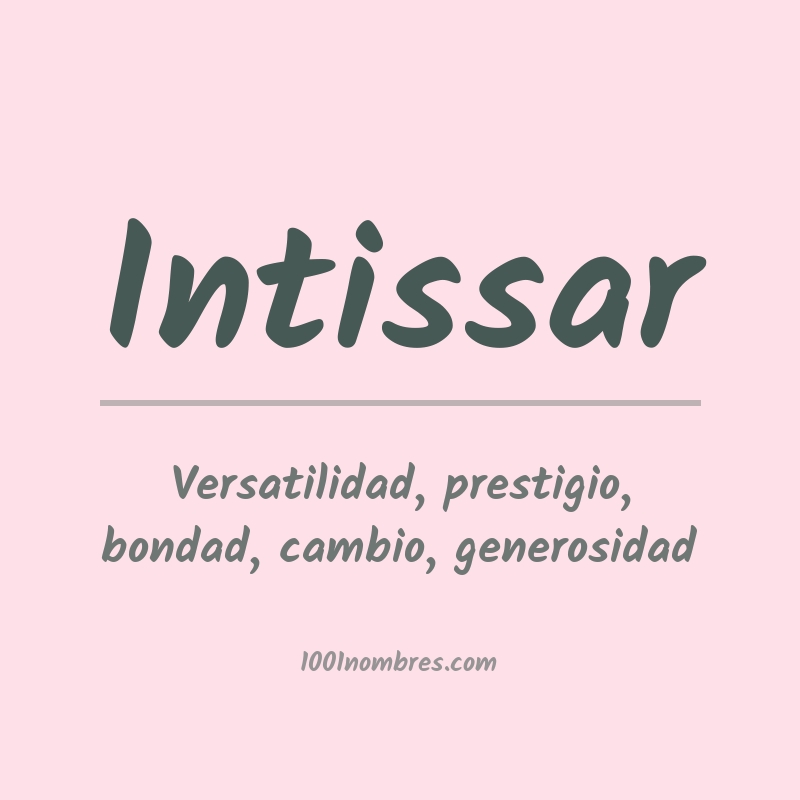 Significado del nombre Intissar Significado del nombre Intissar