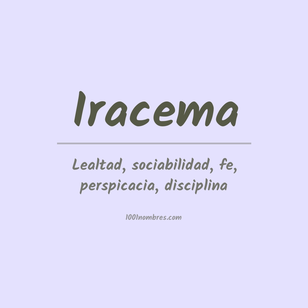 Significado del nombre Iracema