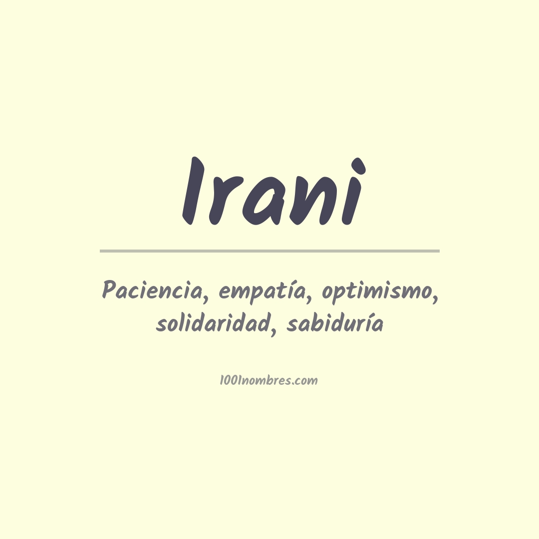 Significado del nombre Irani