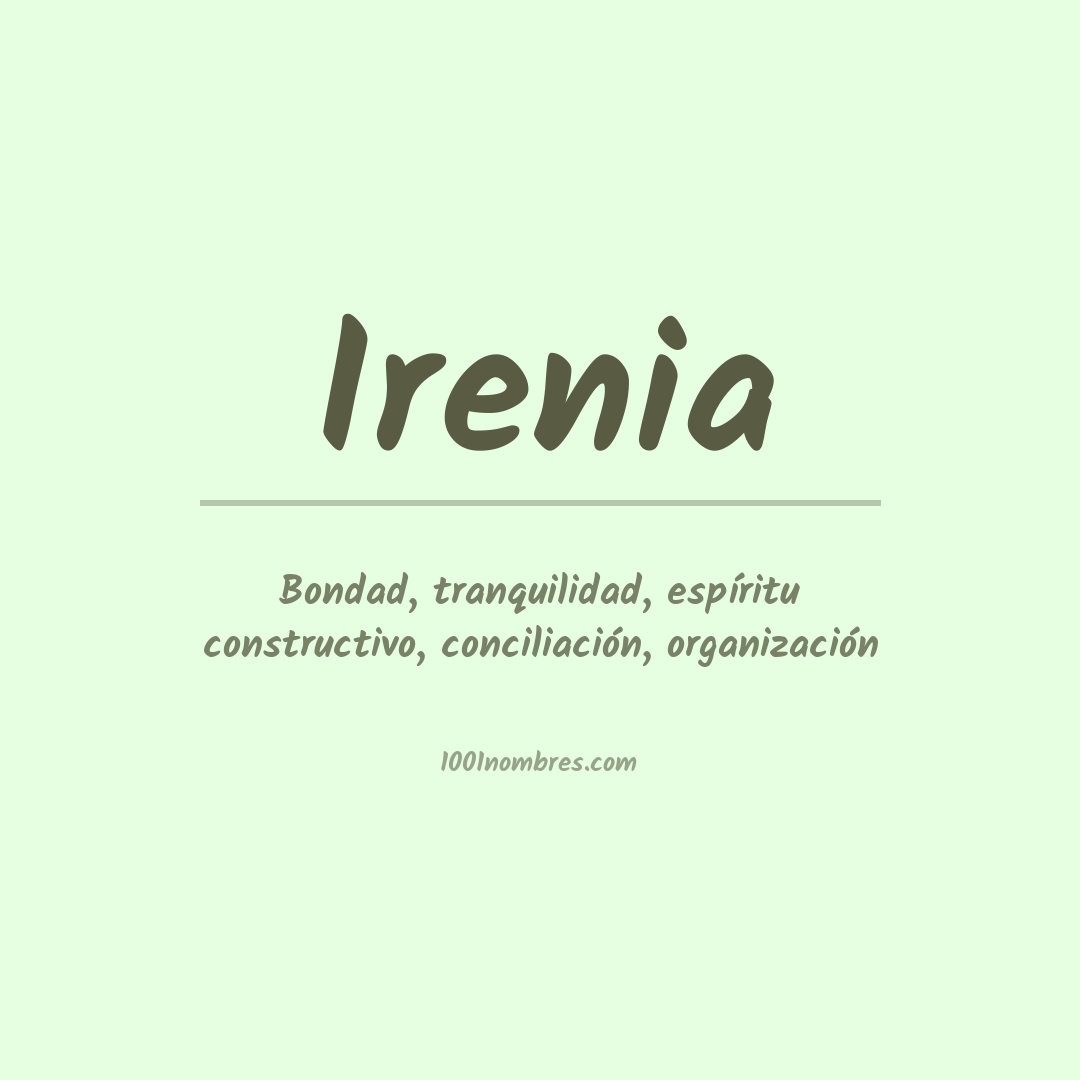 Significado del nombre Irenia