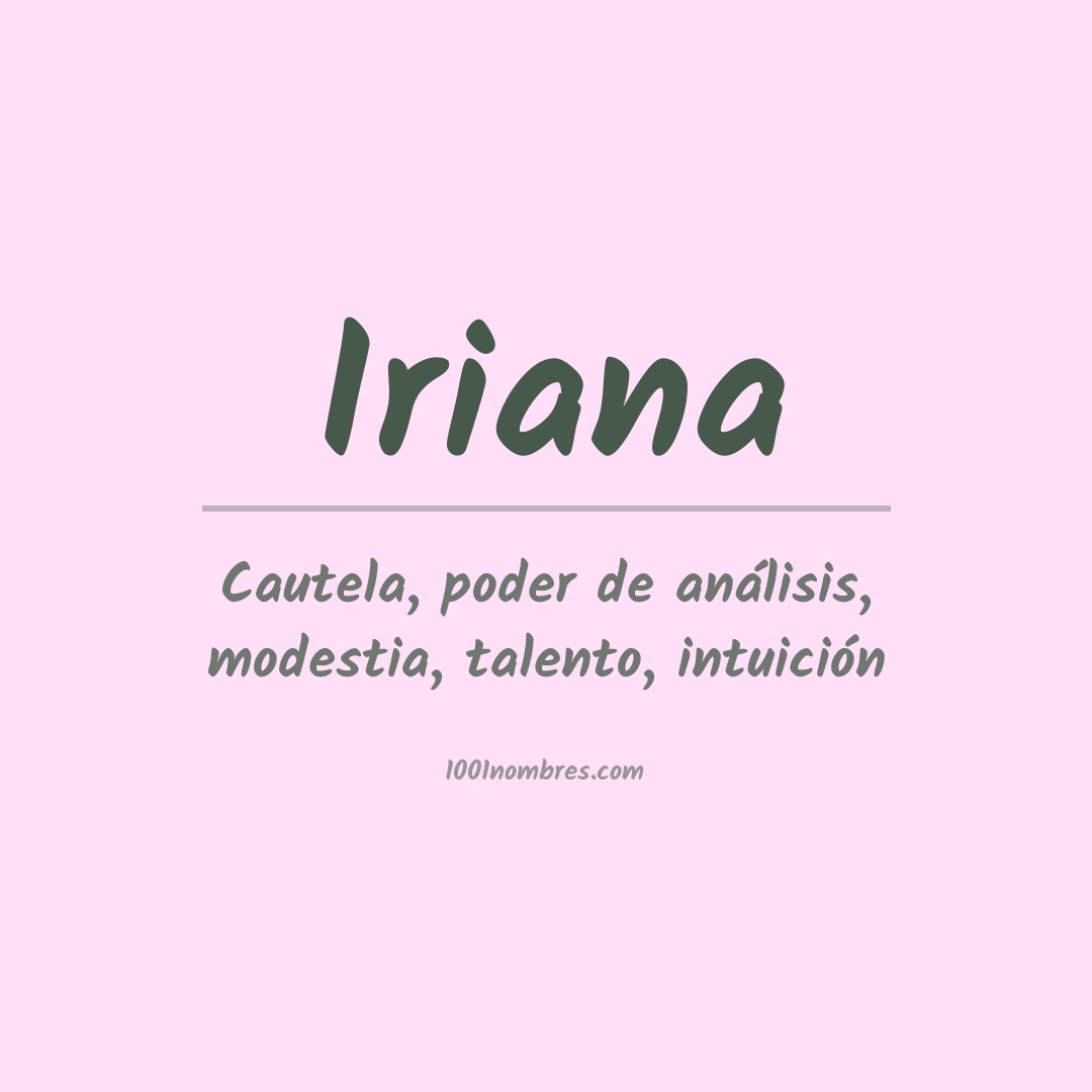 Significado del nombre Iriana