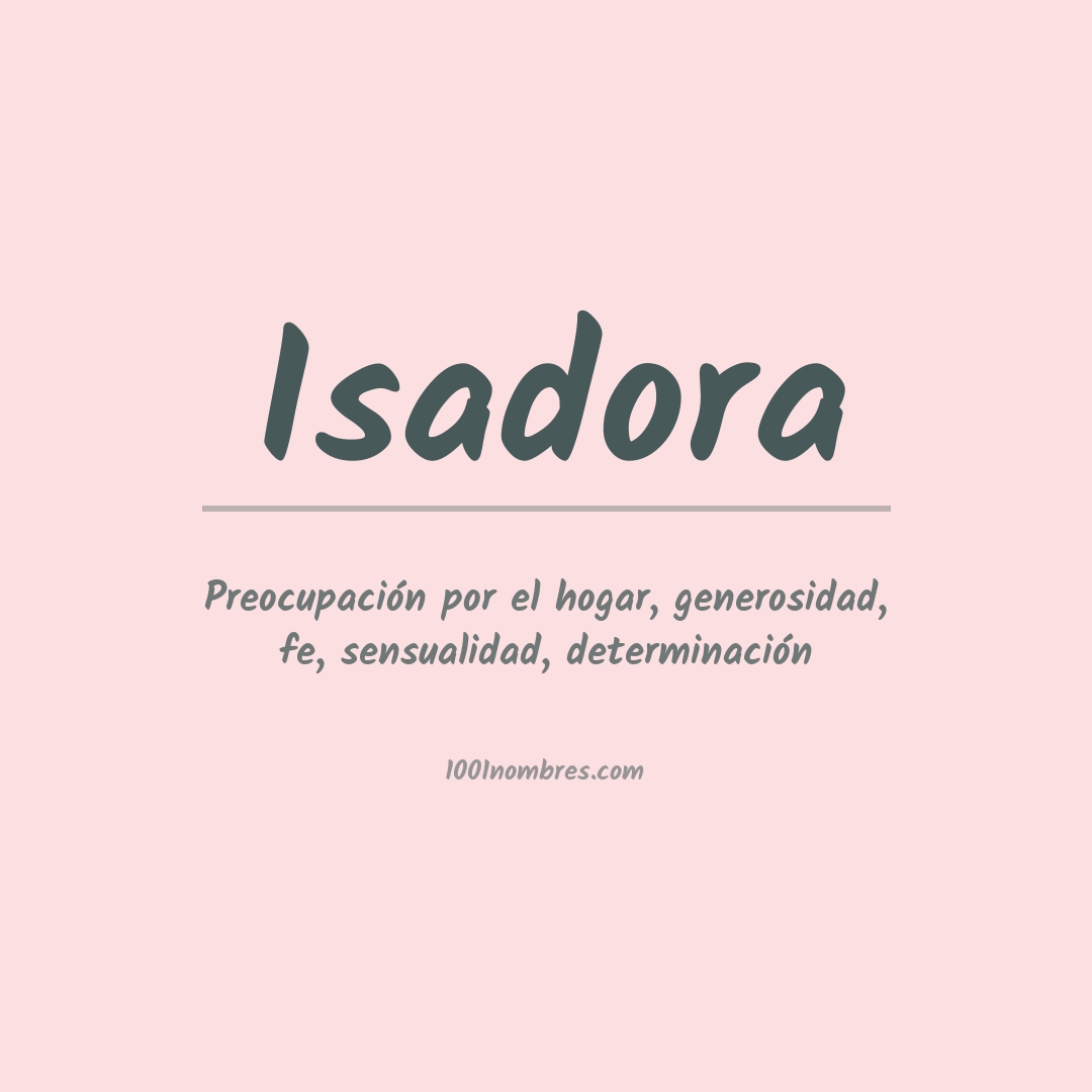 Significado del nombre Isadora