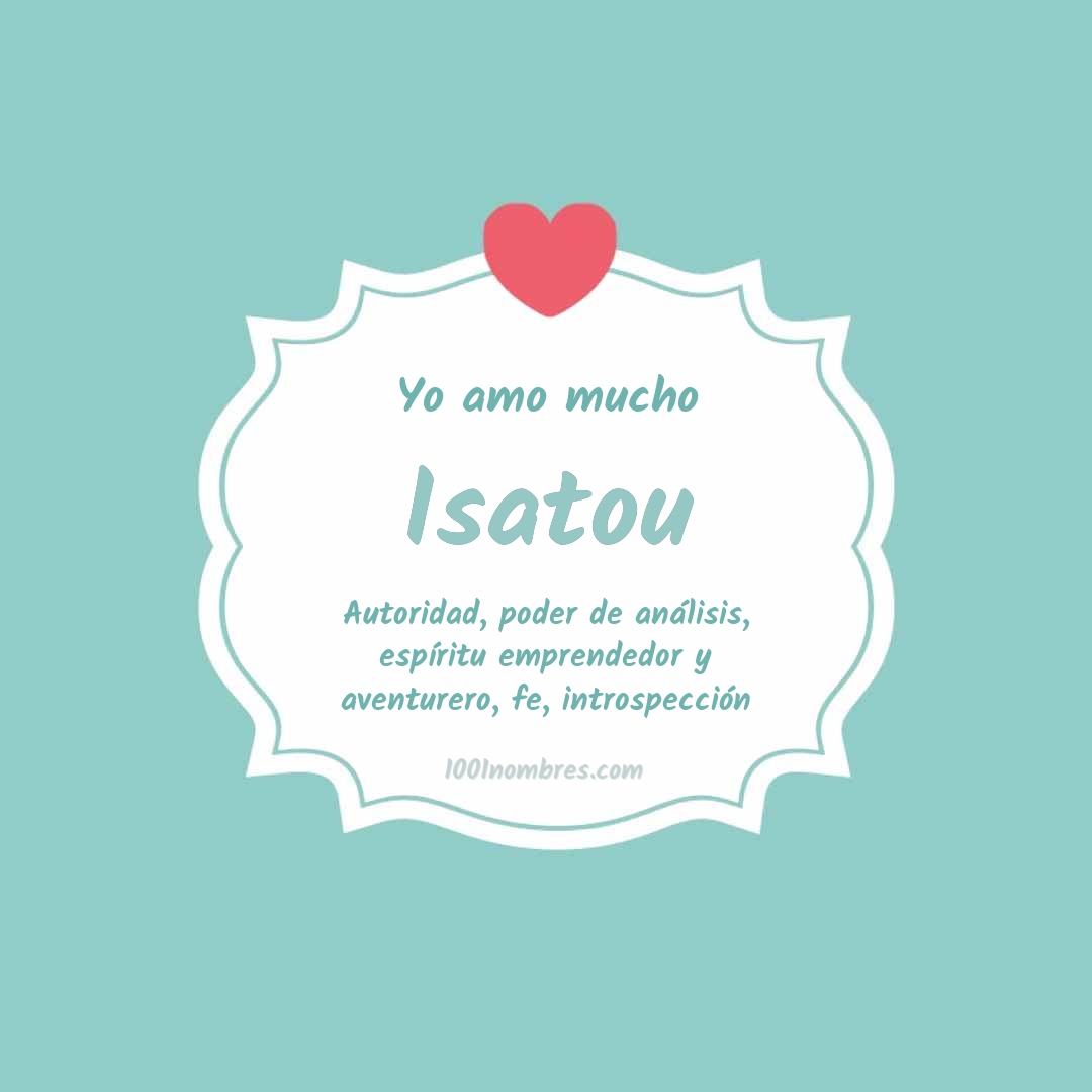 Yo amo mucho Isatou