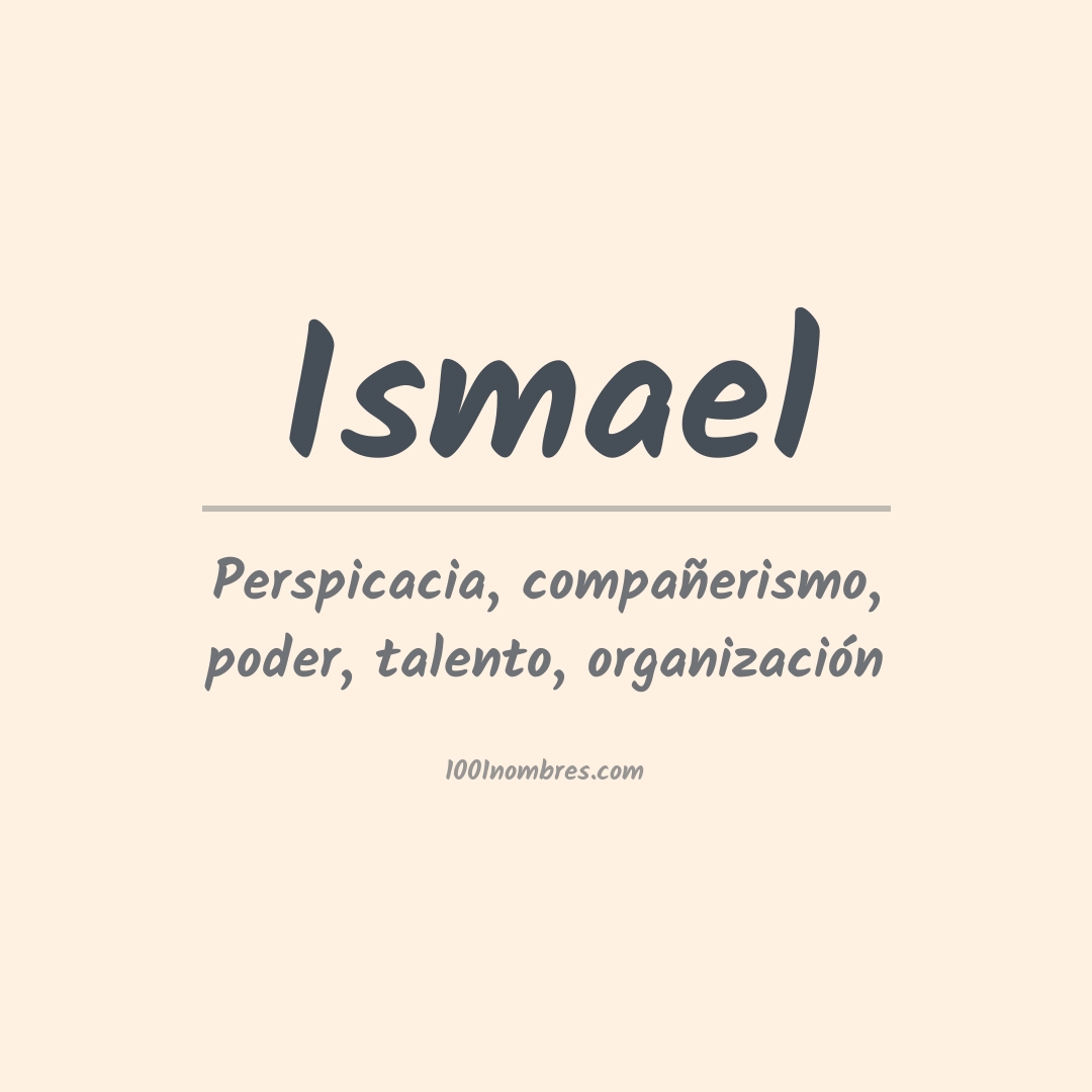 Significado del nombre Ismael