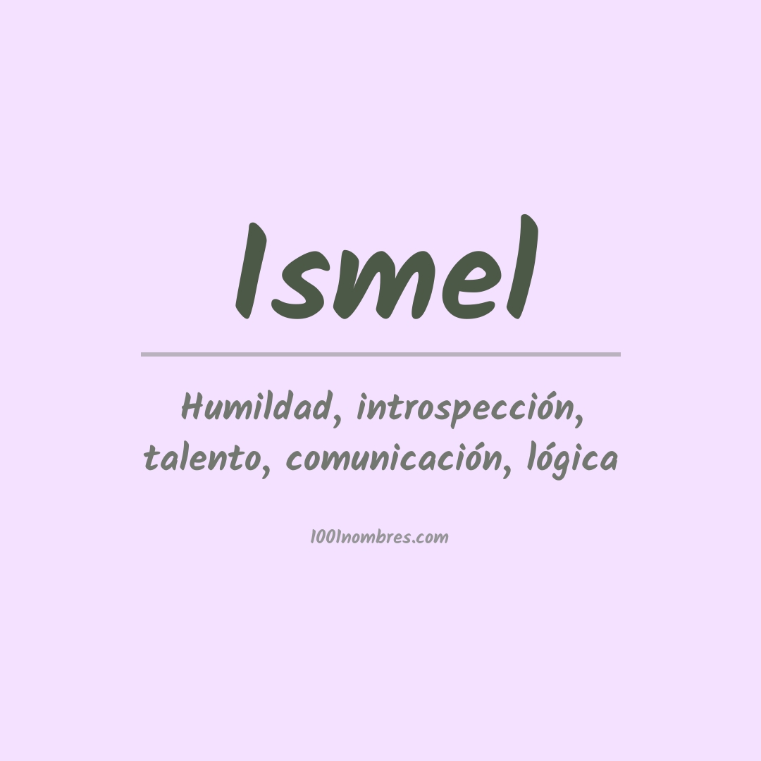 Significado del nombre Ismel
