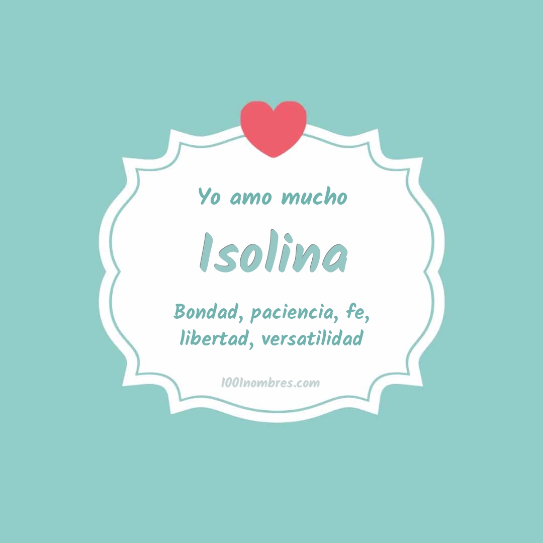 Yo amo mucho Isolina