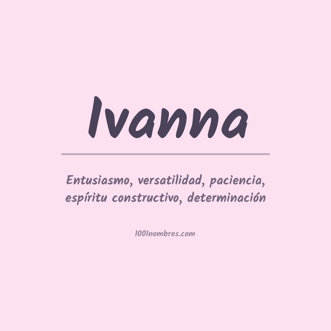 Significado del nombre Ivanna