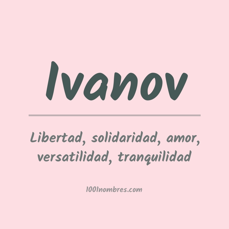 Significado del nombre Ivanov