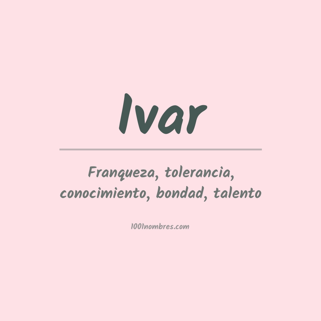 Significado del nombre Ivar