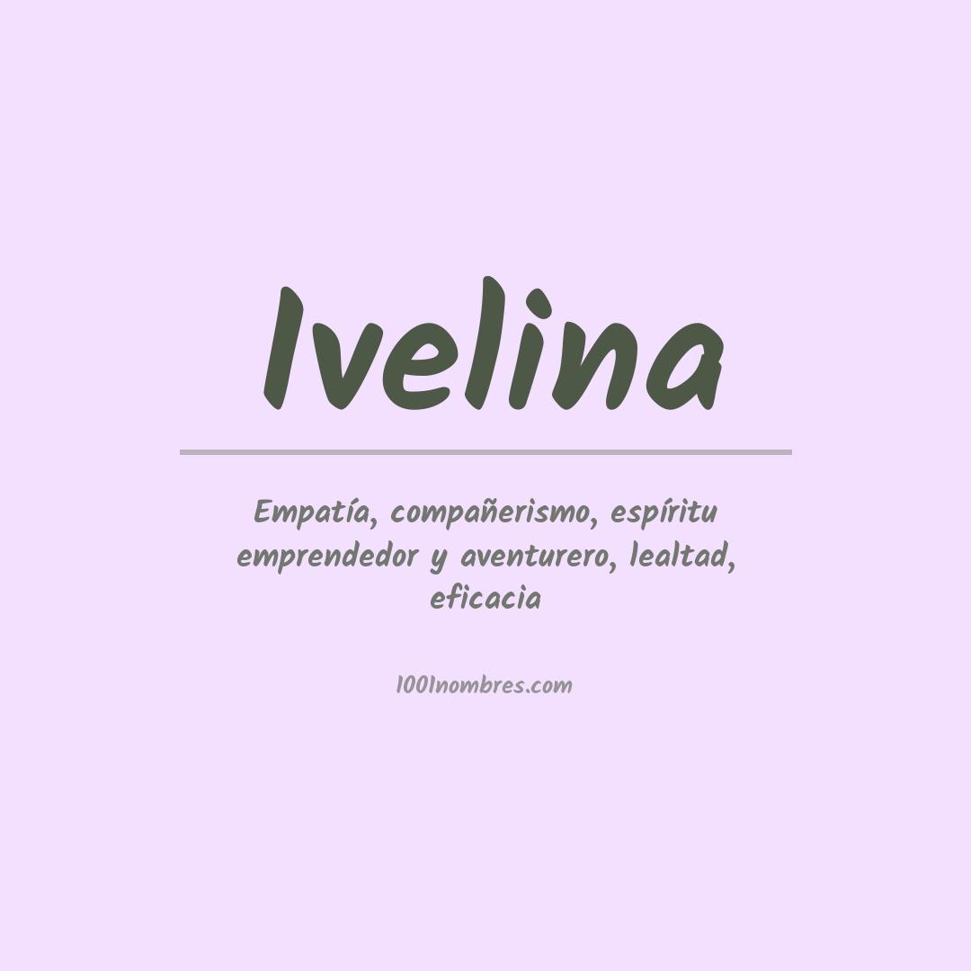 Significado del nombre Ivelina