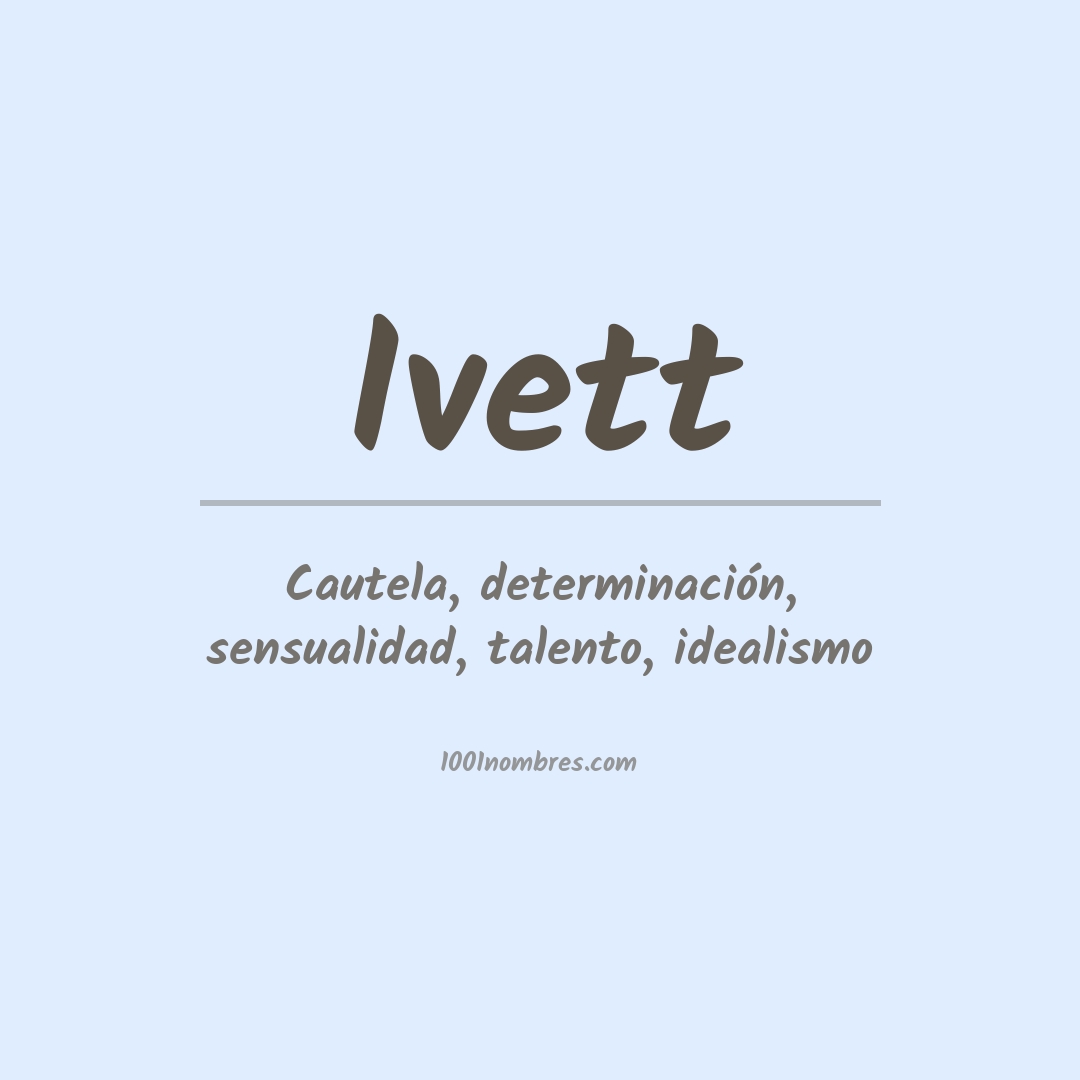 Significado del nombre Ivett