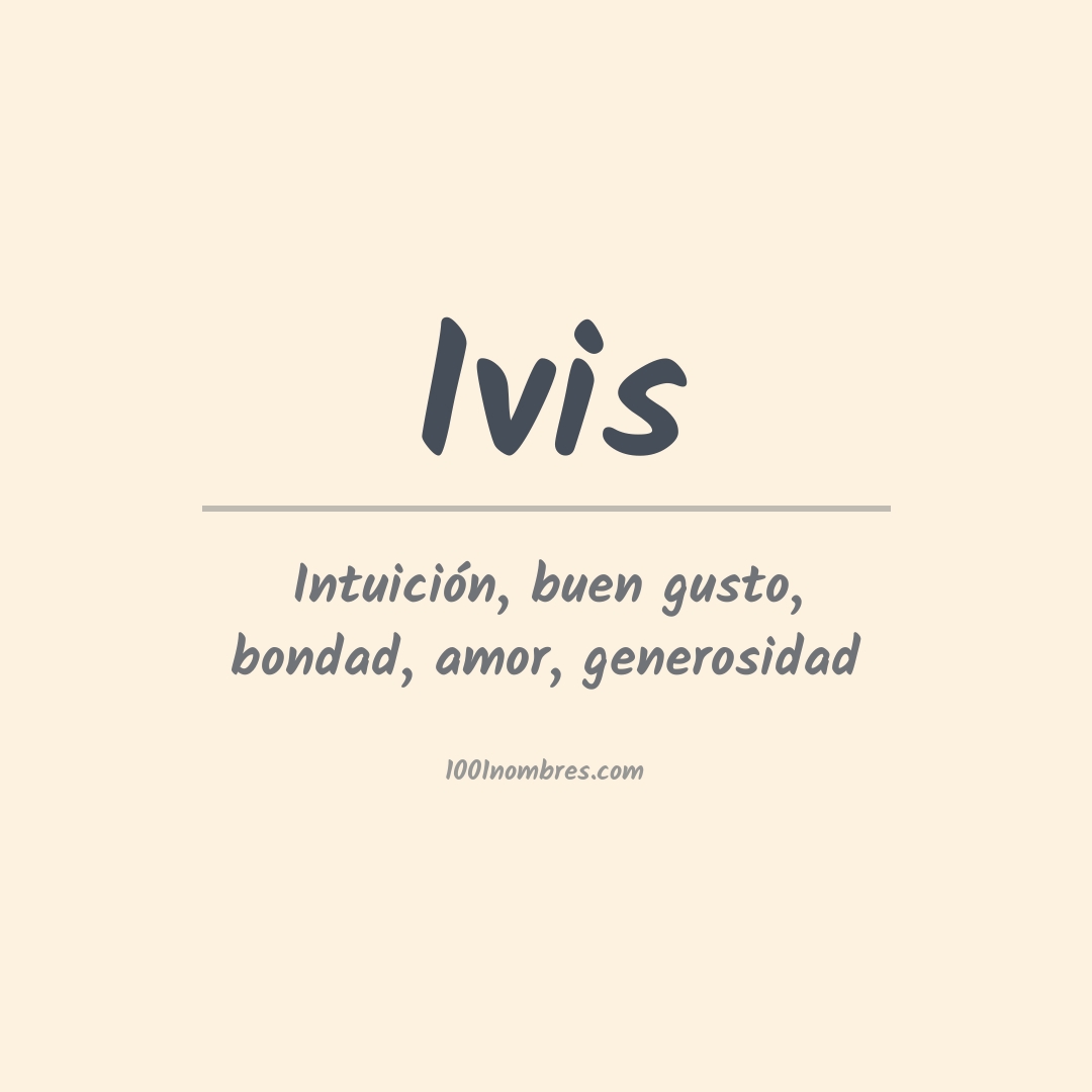 Significado del nombre Ivis