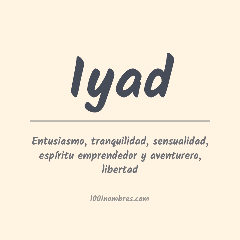 Significado del nombre Iyad Significado del nombre Iyad