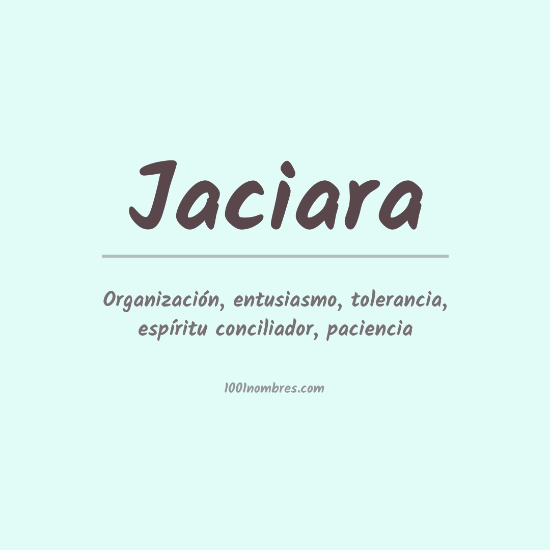 Significado del nombre Jaciara