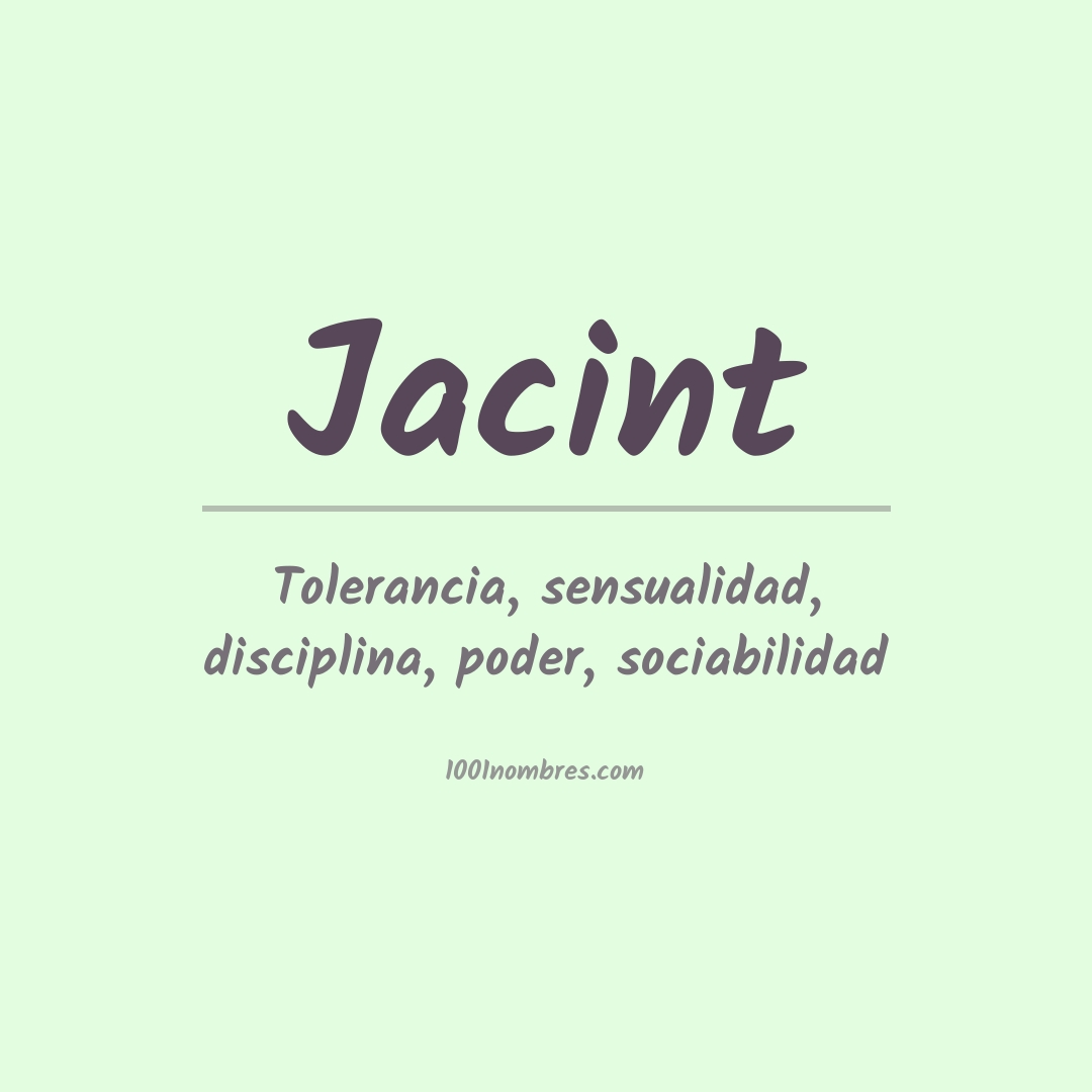 Significado del nombre Jacint Significado del nombre Jacint