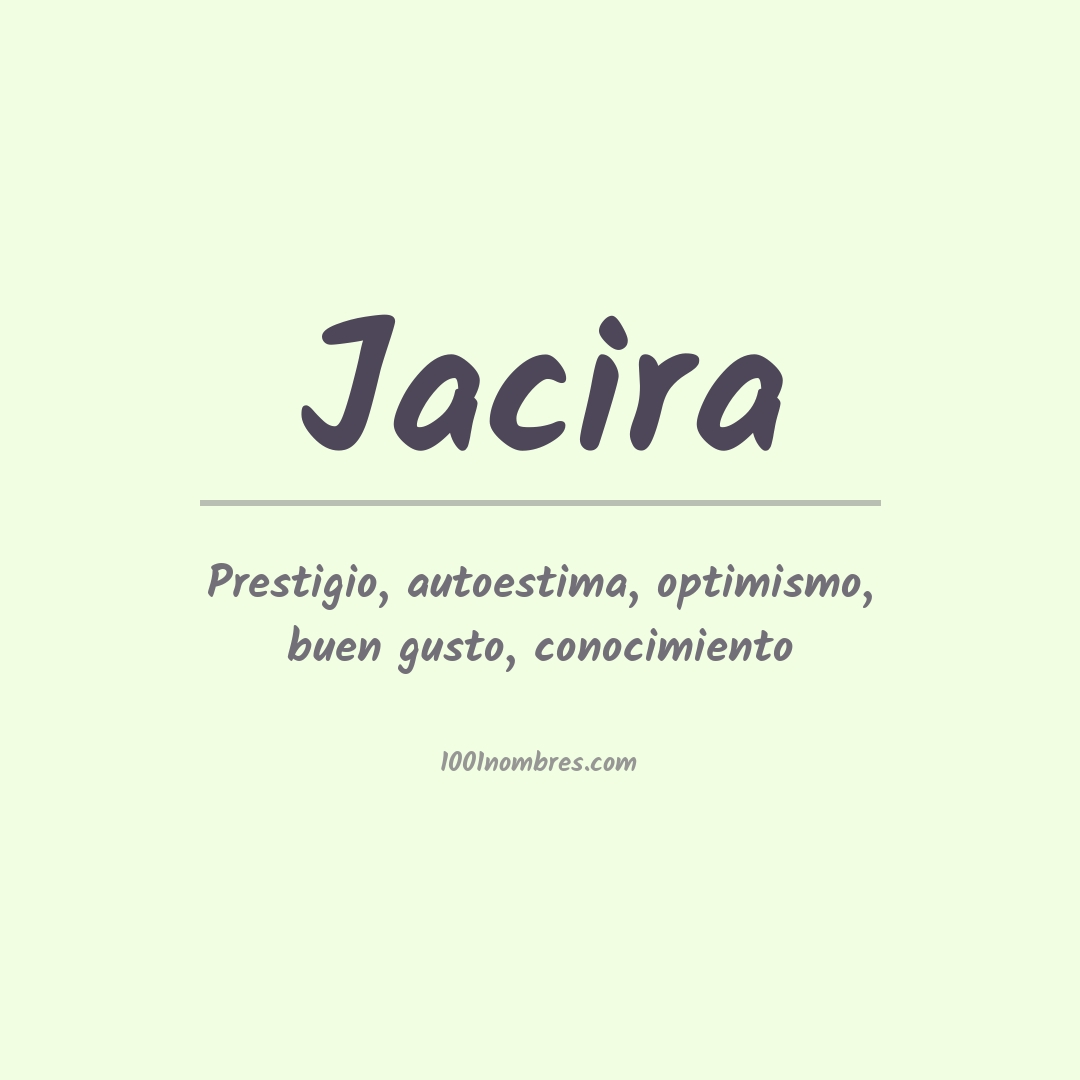 Significado del nombre Jacira