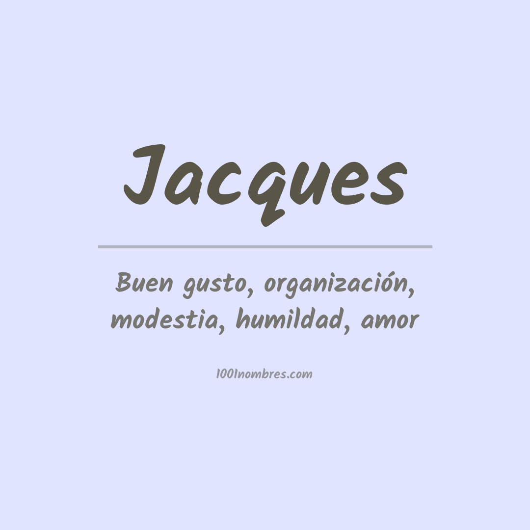 Significado del nombre Jacques