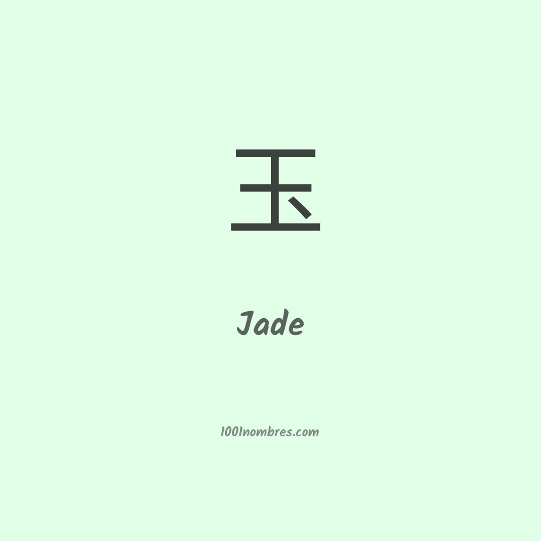 Jade en chino