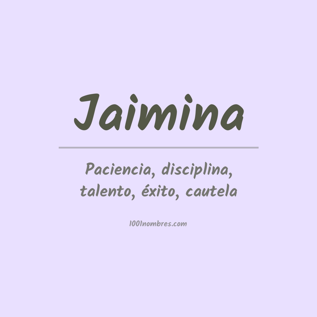 Significado del nombre Jaimina Significado del nombre Jaimina