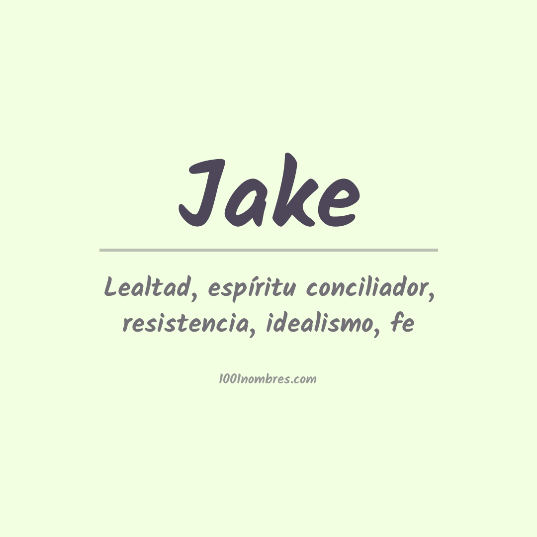 Significado del nombre Jake