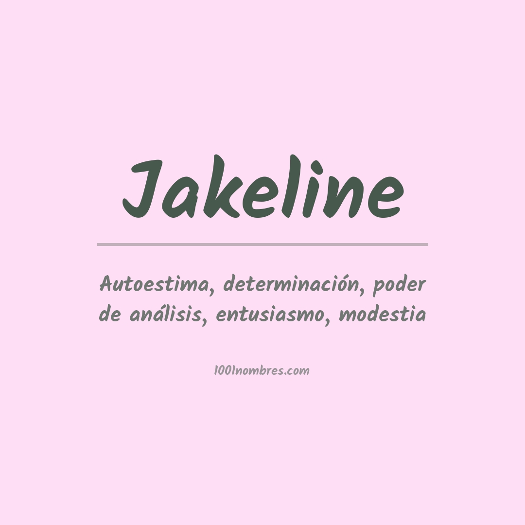 Significado del nombre Jakeline