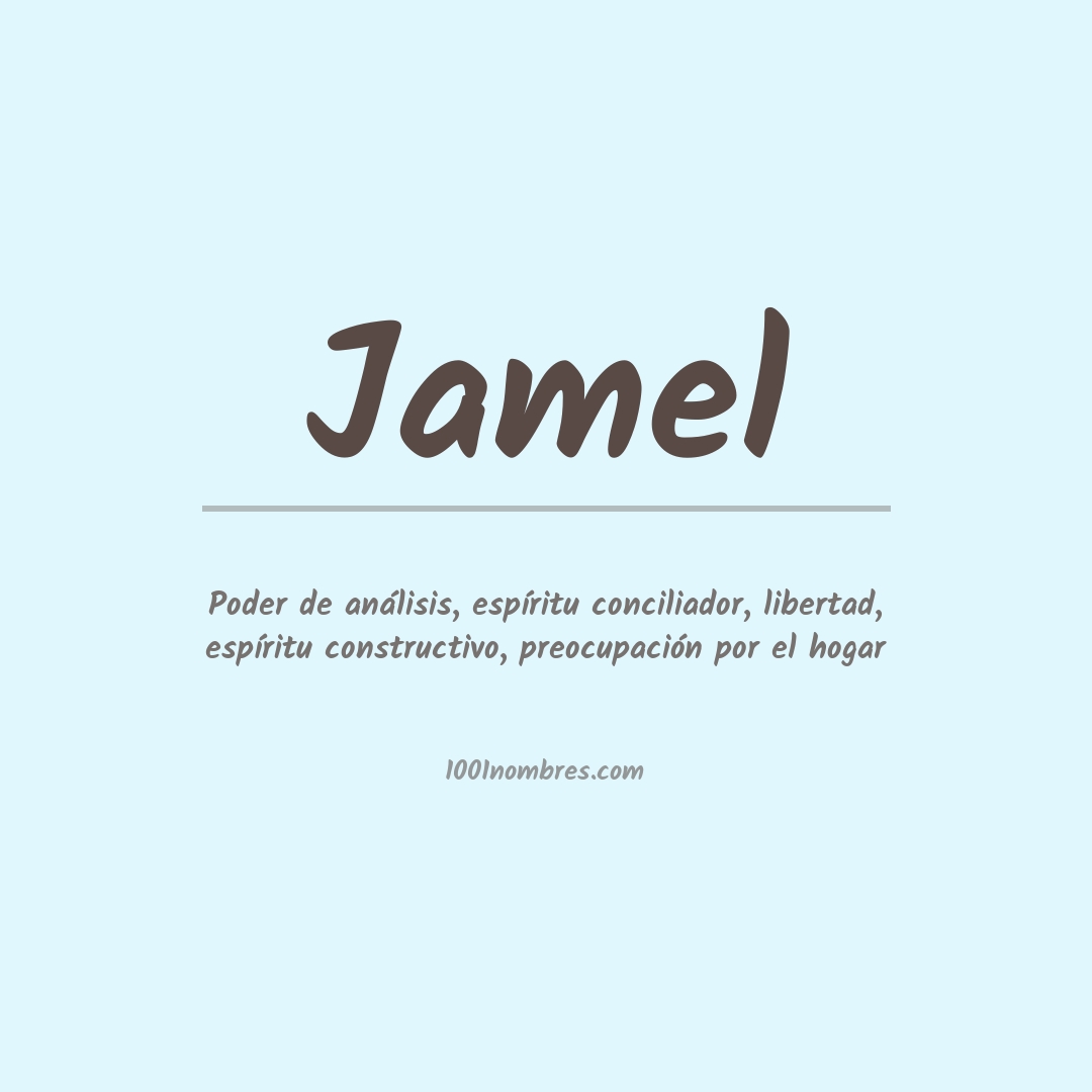 Significado del nombre Jamel