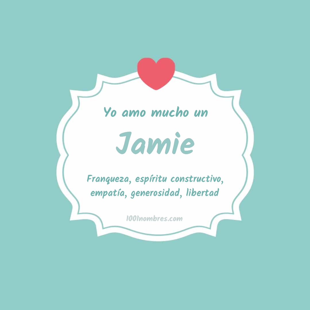 Yo amo mucho Jamie Yo amo mucho Jamie
