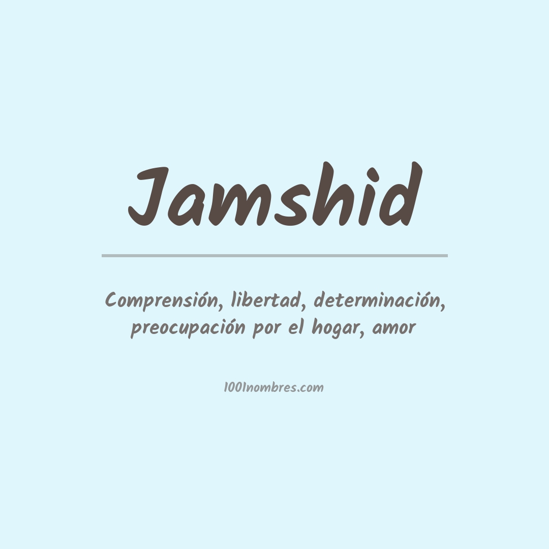 Significado del nombre Jamshid Significado del nombre Jamshid