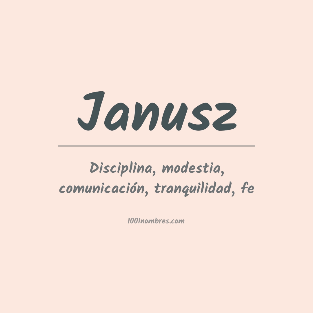 Significado del nombre Janusz