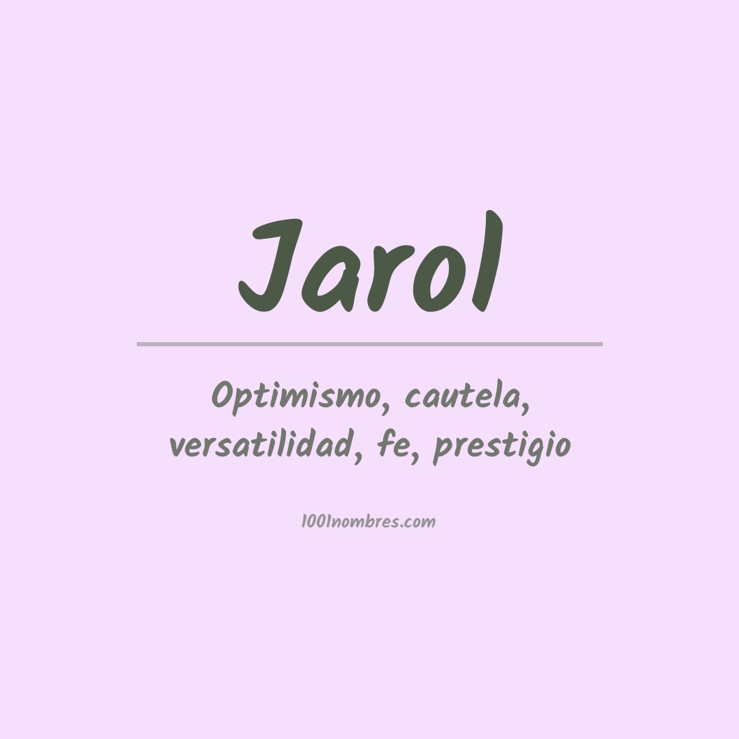 Significado del nombre Jarol