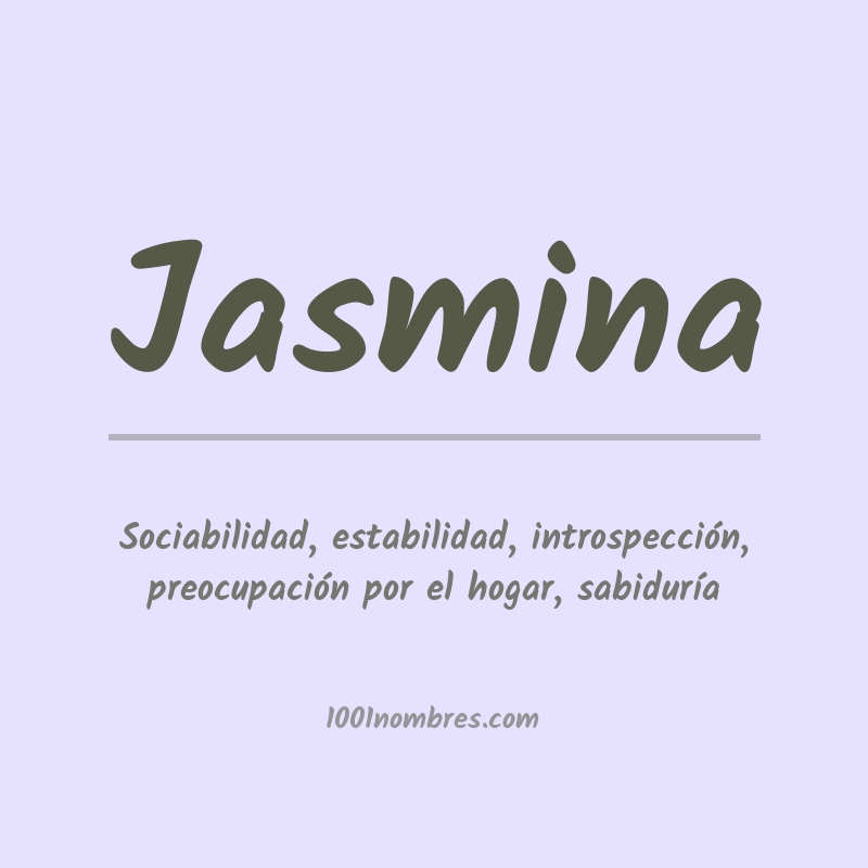 Significado del nombre Jasmina Significado del nombre Jasmina
