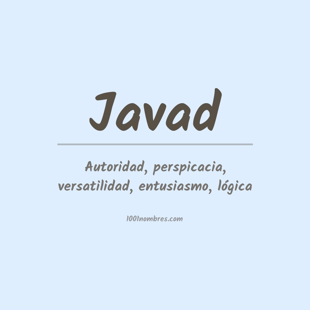 Significado del nombre Javad