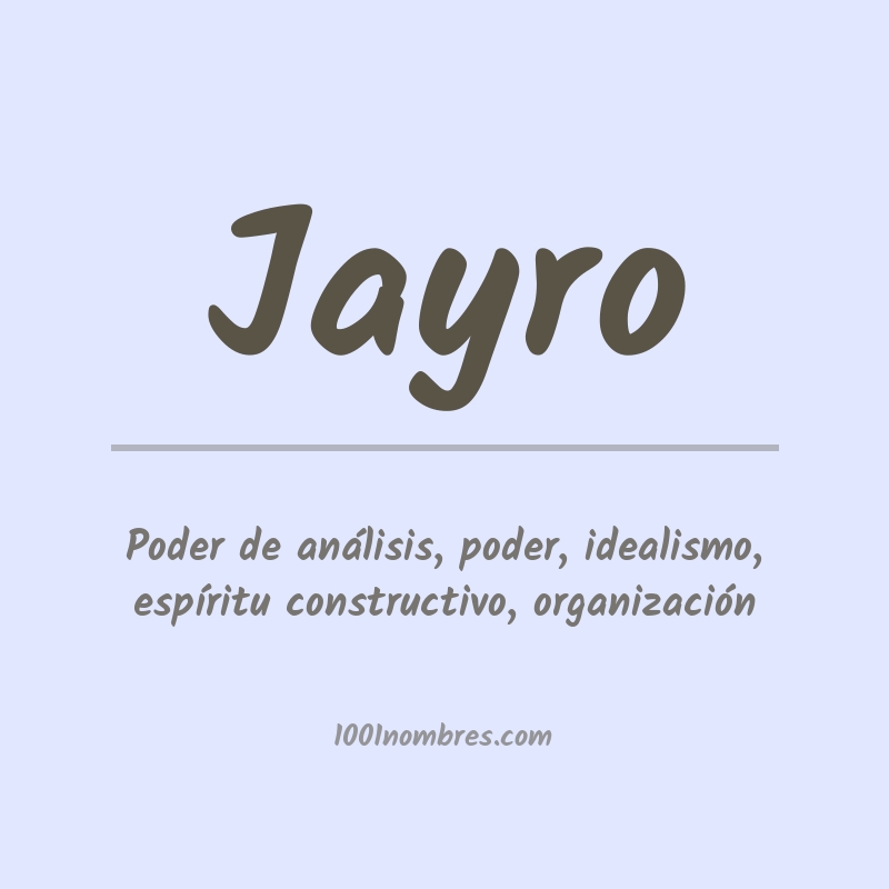 Significado del nombre Jayro