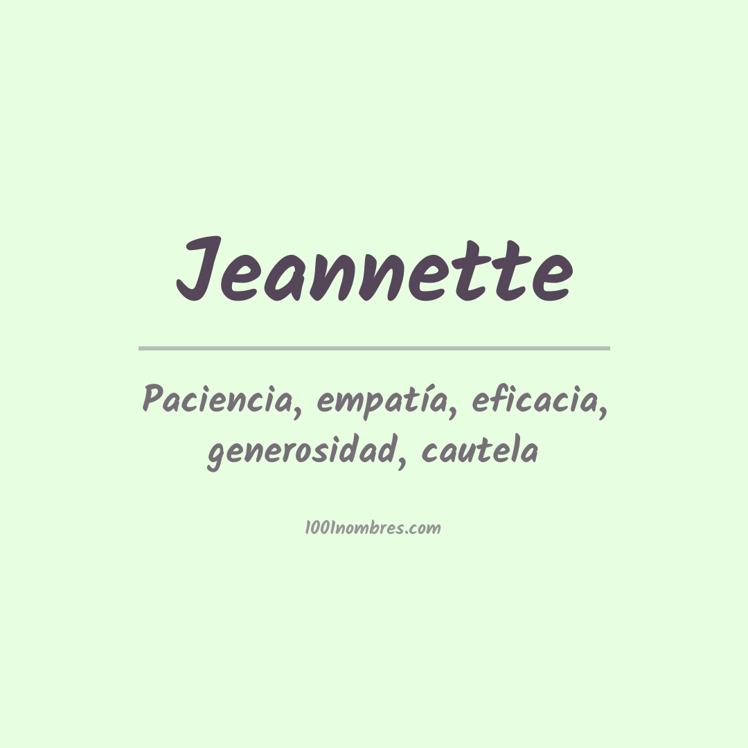 Significado del nombre Jeannette