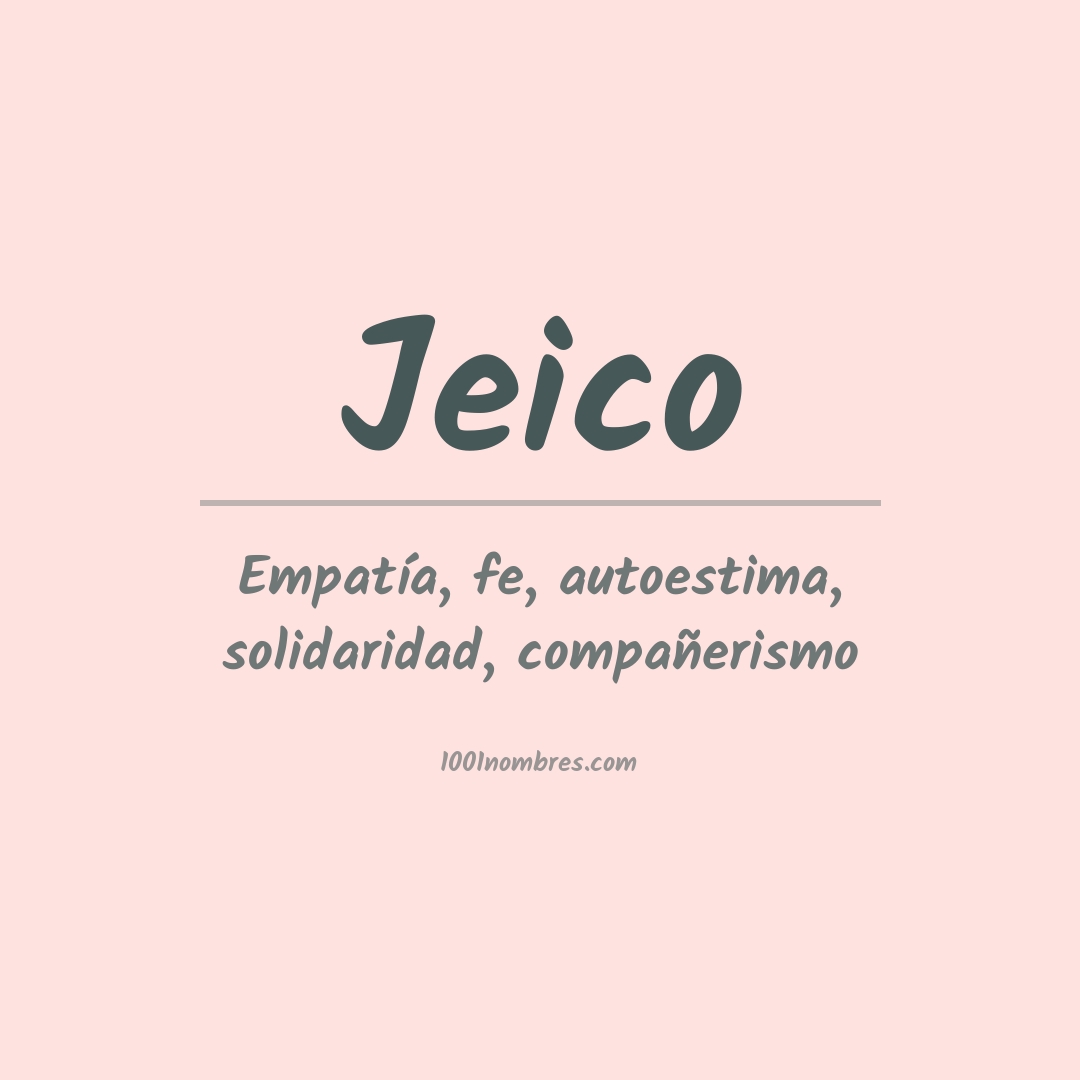 Significado del nombre Jeico