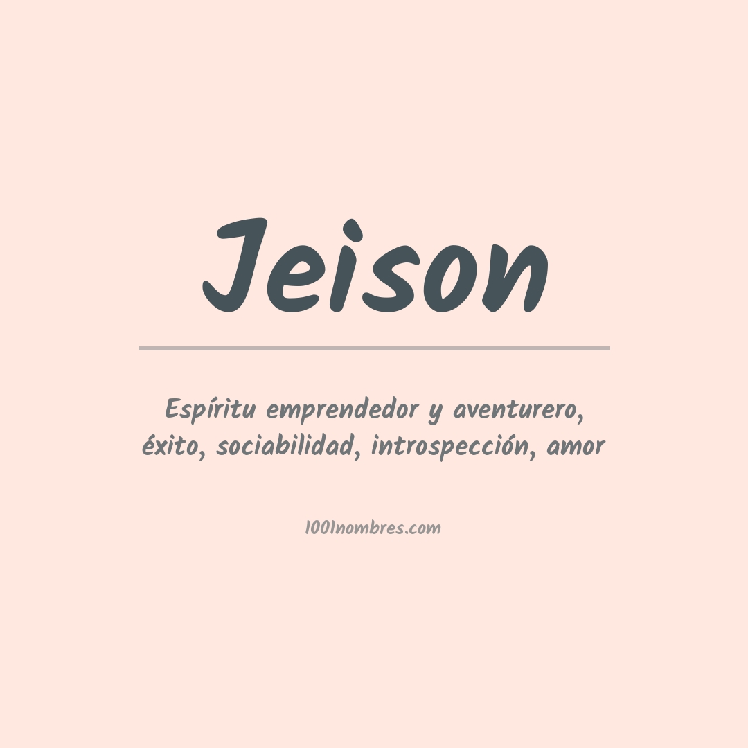 Significado del nombre Jeison