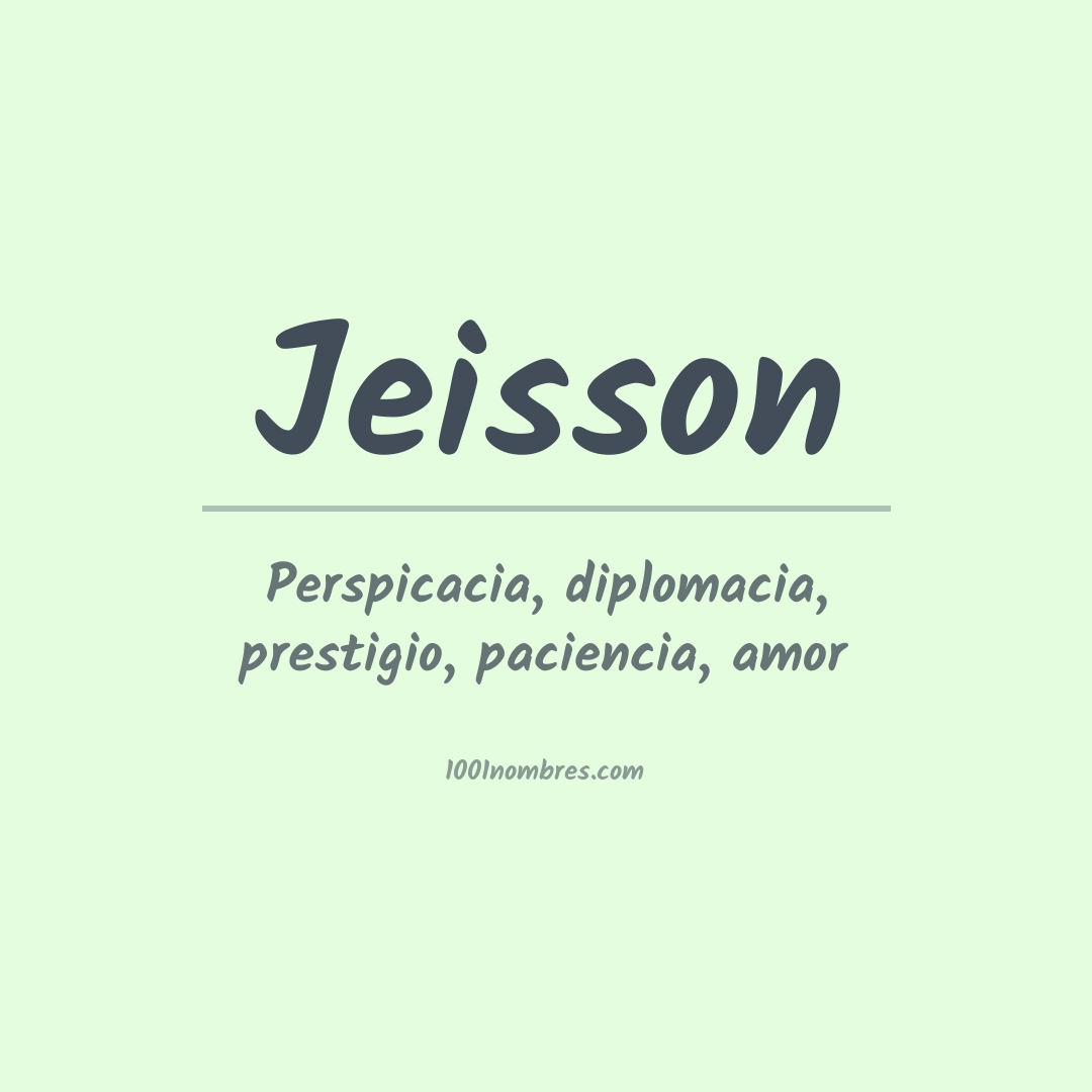 Significado del nombre Jeisson