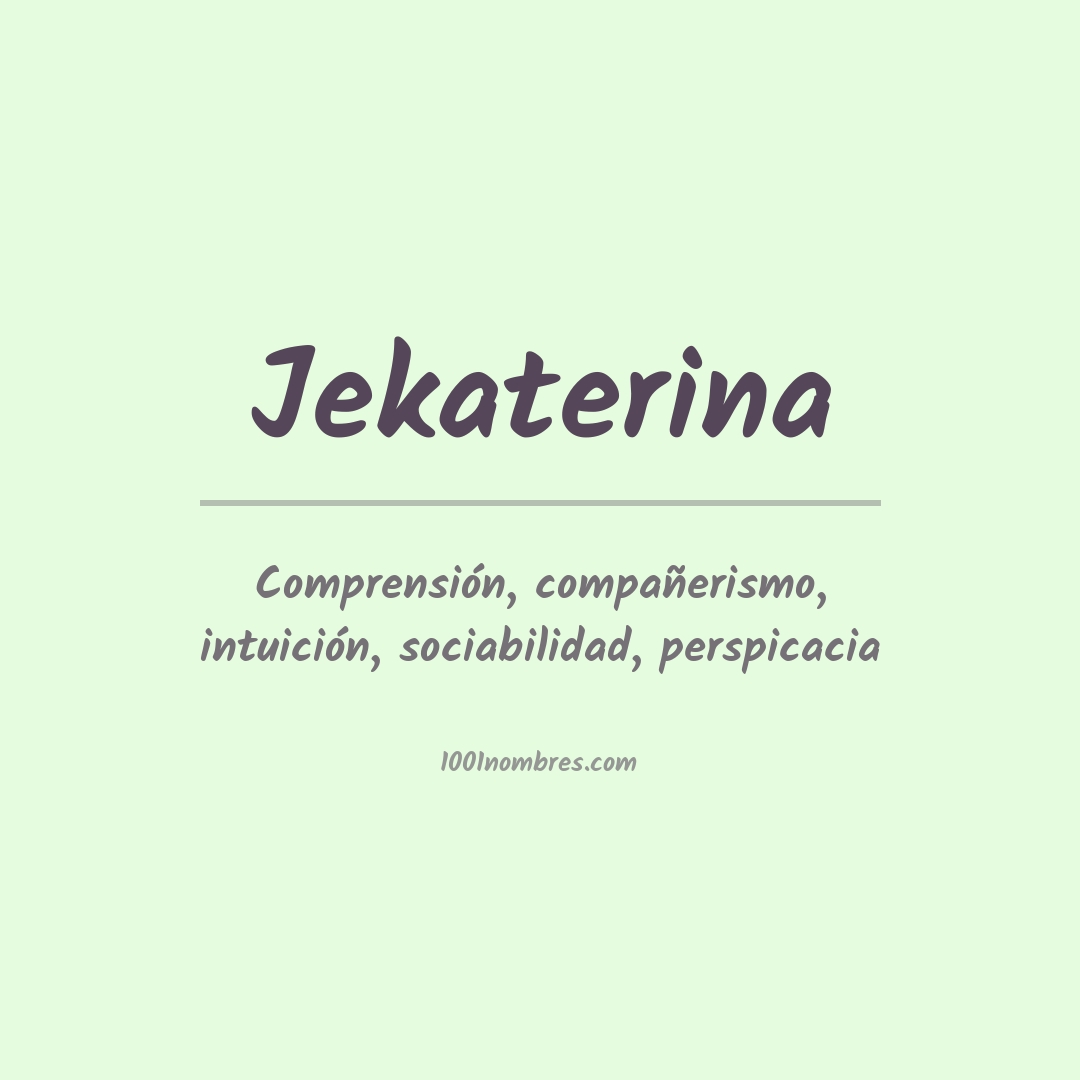 Significado del nombre Jekaterina