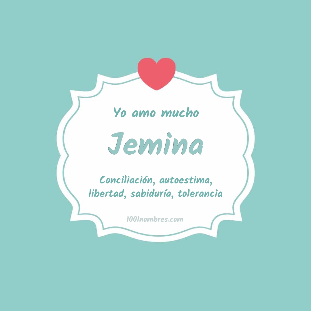 Yo amo mucho Jemina Yo amo mucho Jemina