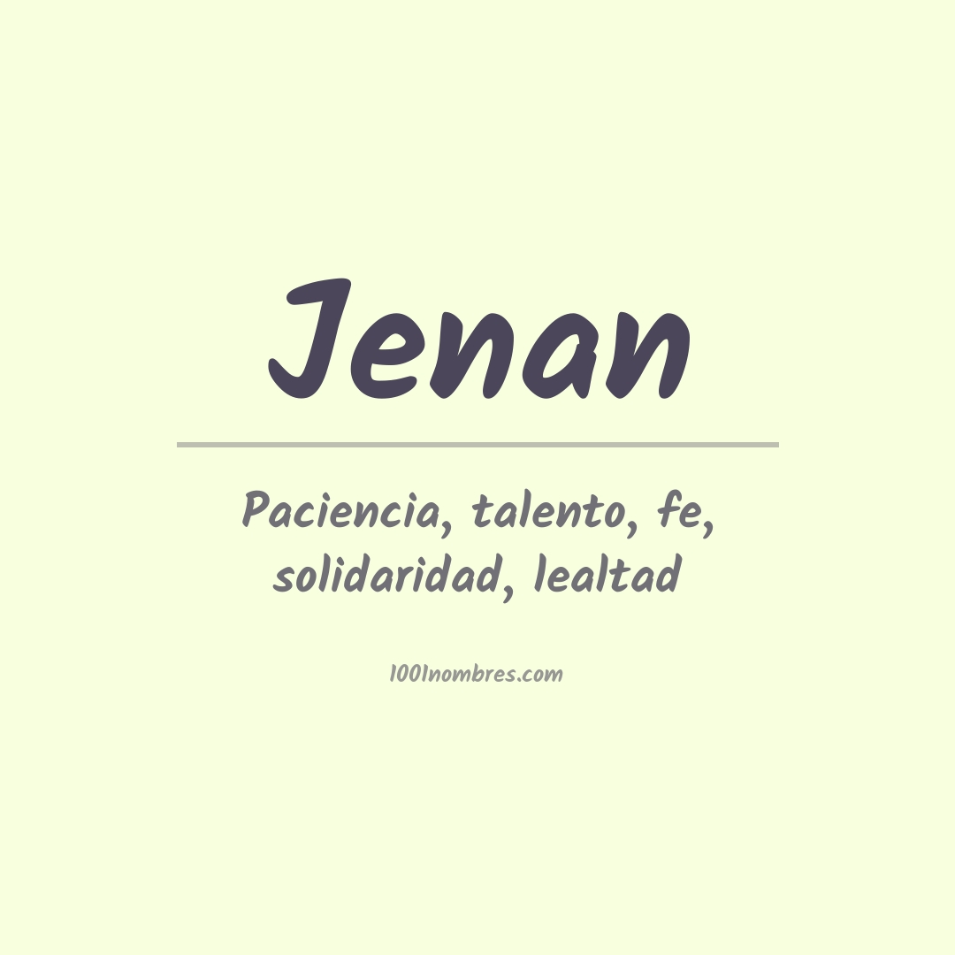 Significado del nombre Jenan