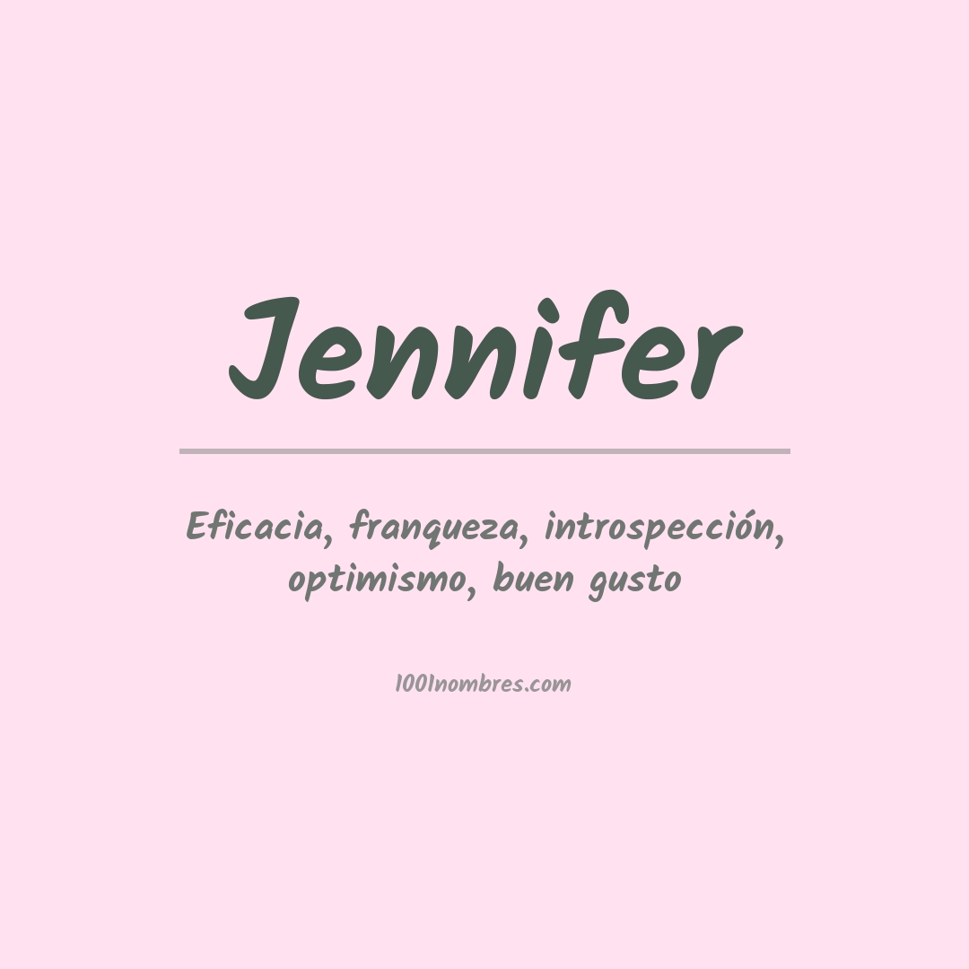 Significado Del Nombre Jennifer