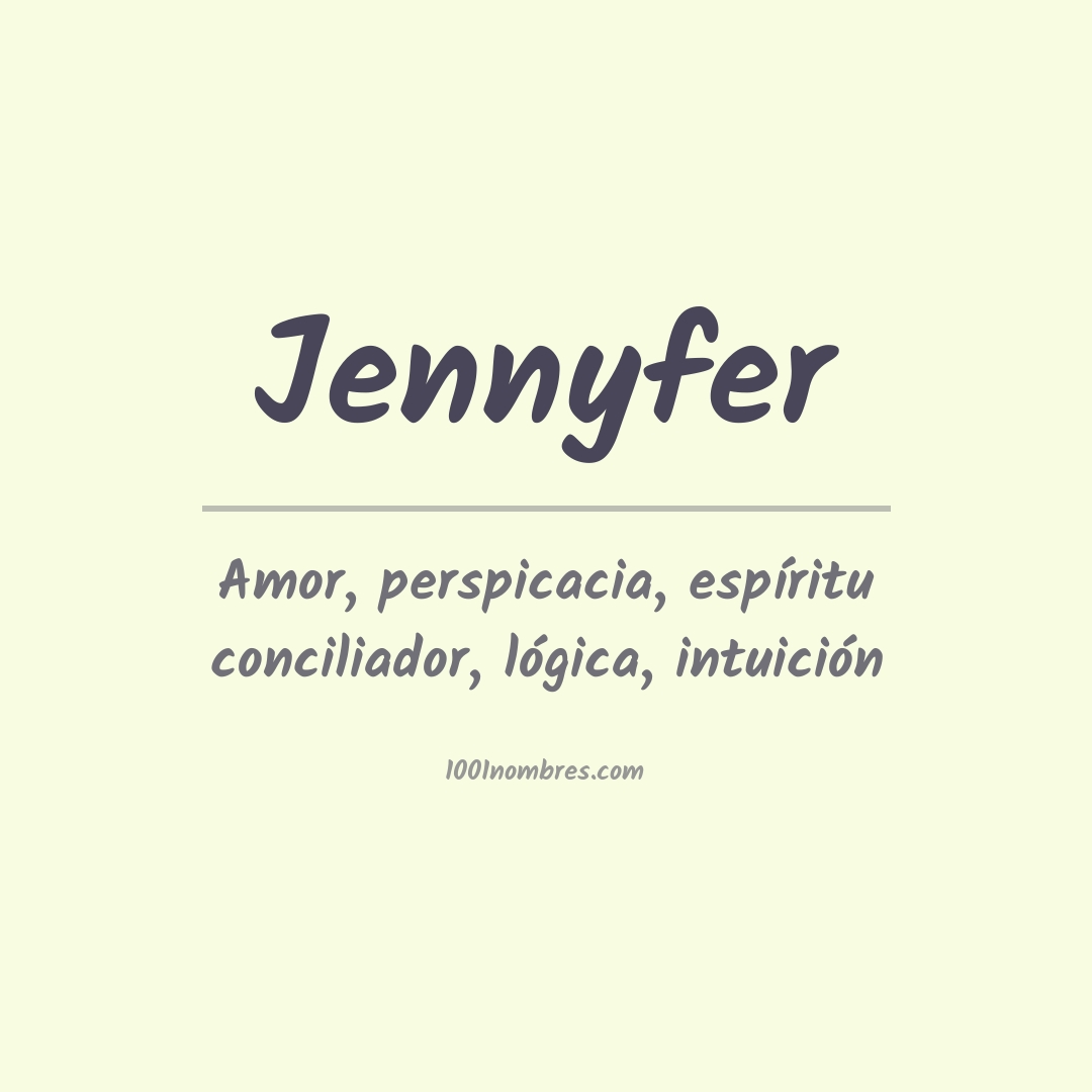 Significado del nombre Jennyfer