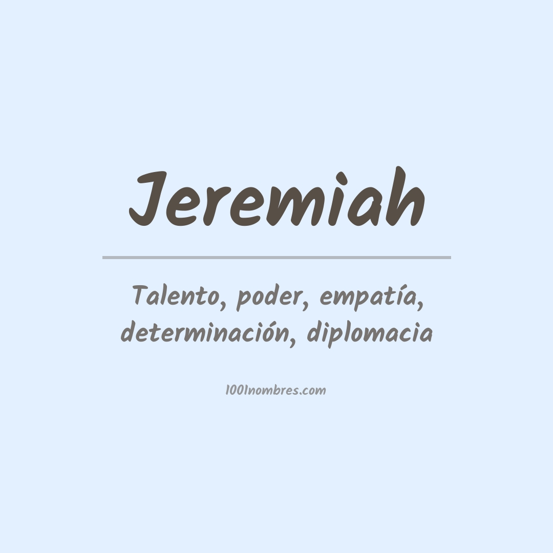 Significado del nombre Jeremiah
