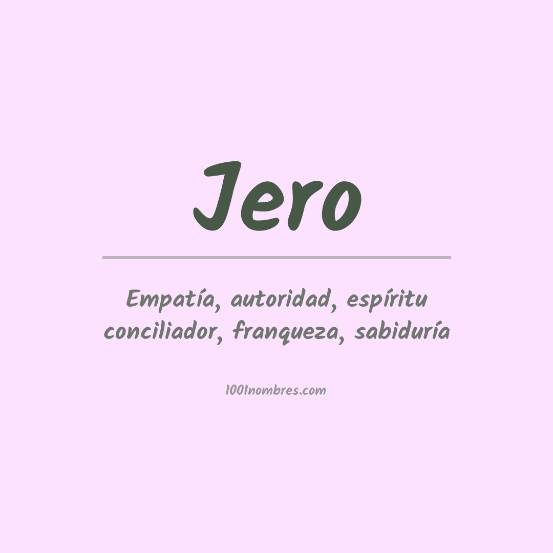 Significado del nombre Jero