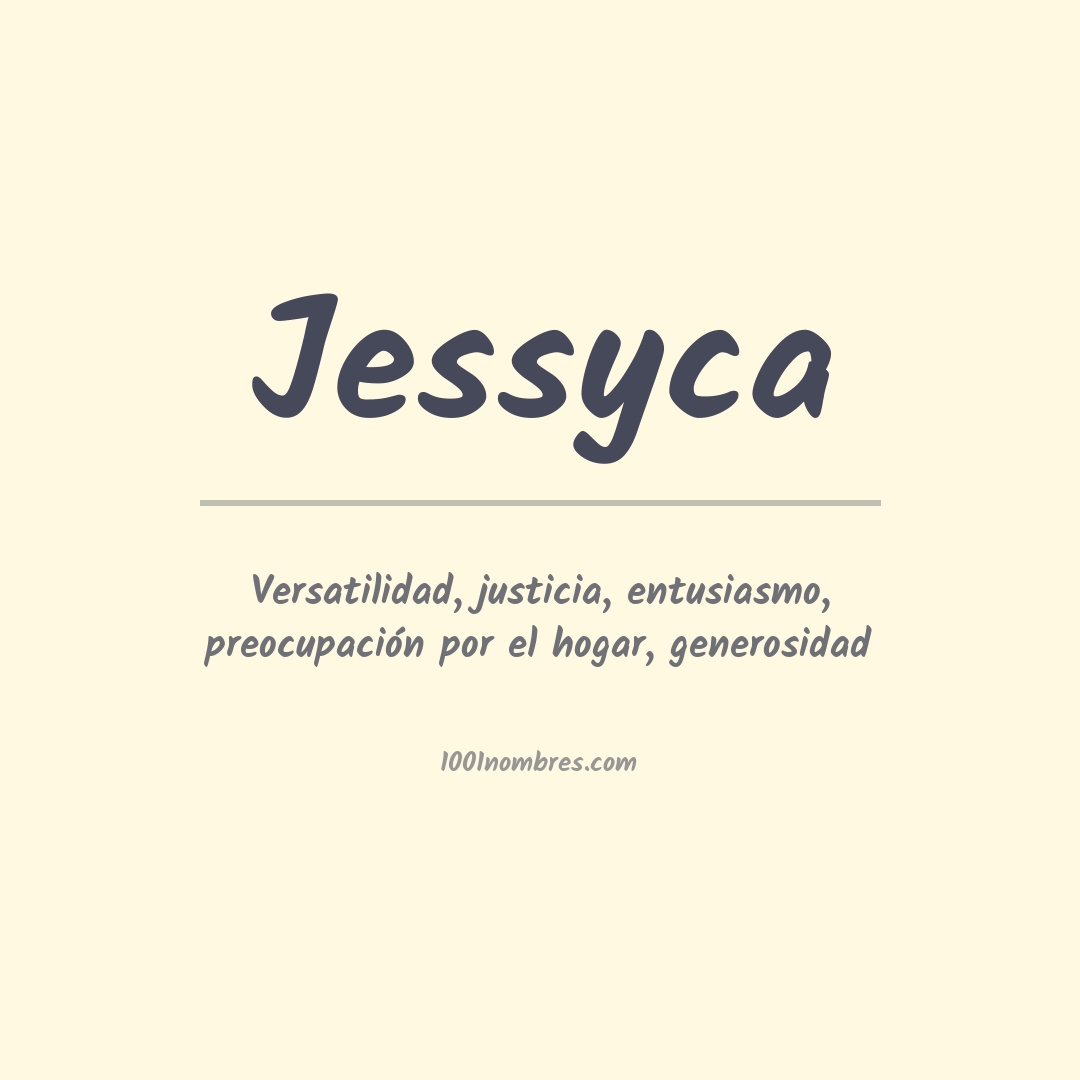Significado del nombre Jessyca