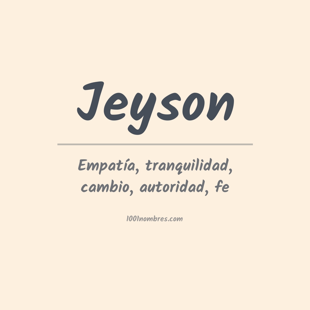 Significado del nombre Jeyson