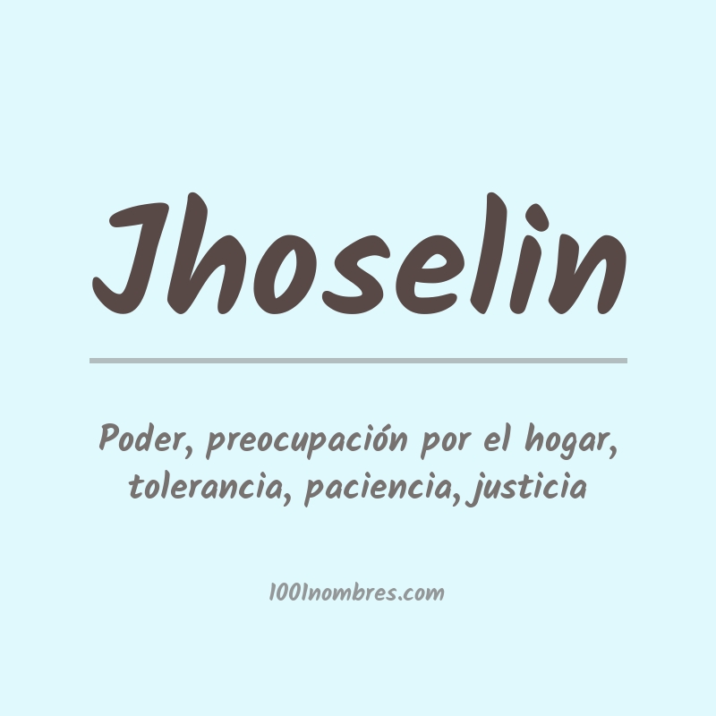 Significado del nombre Jhoselin Significado del nombre Jhoselin