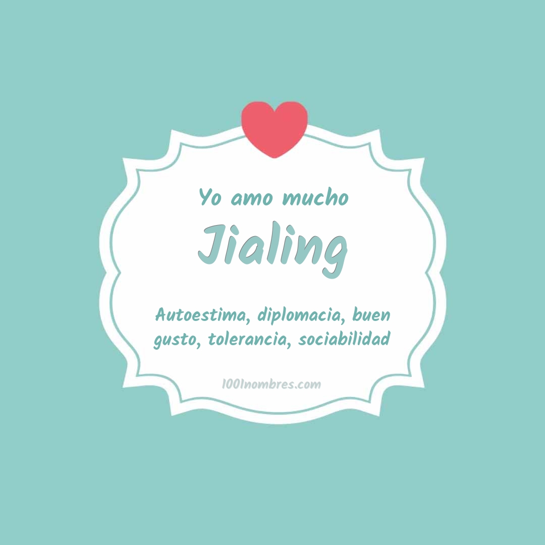 Yo amo mucho Jialing