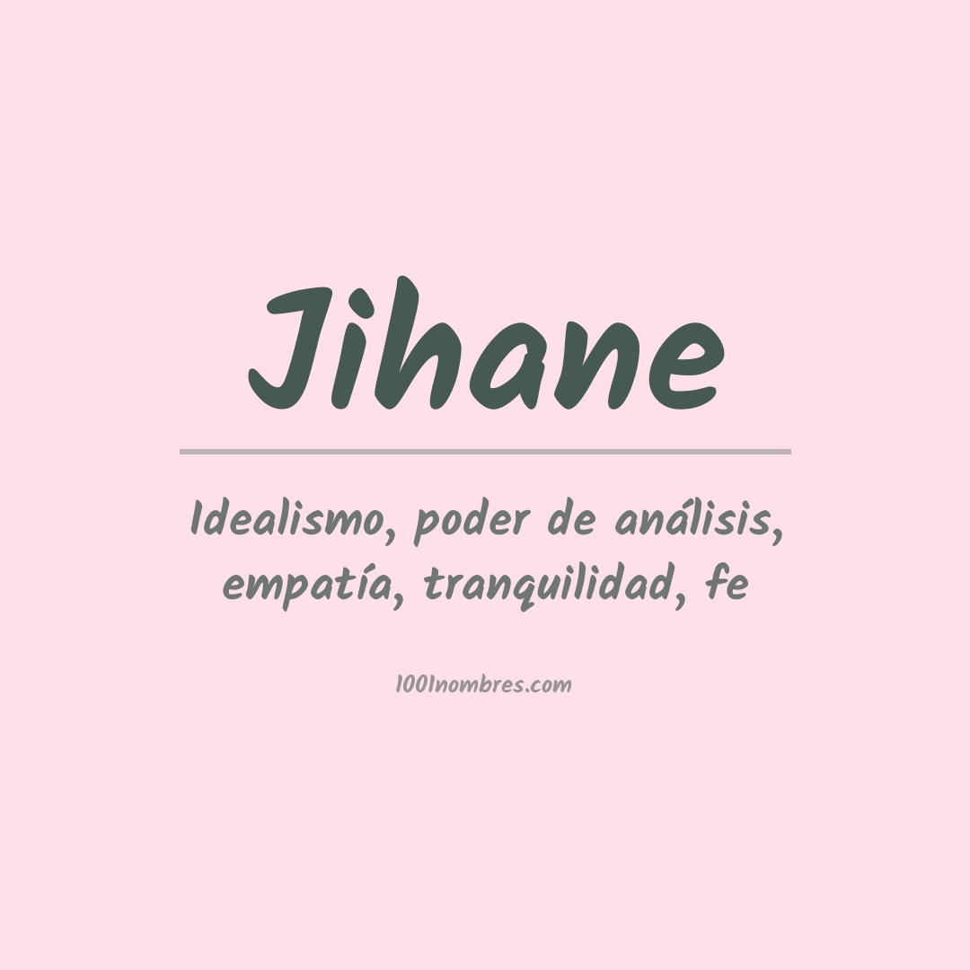 Significado del nombre Jihane